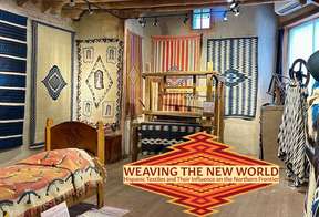 Weaving the New World: Hispanic Textiles and Their Influence on the Northern Frontier 
